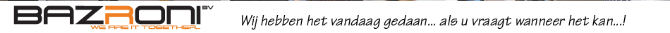 Bazroni BV, we are it toegether!